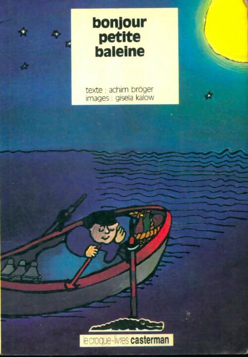 Livrenpoche : Bonjour petite baleine - Gisela Achim; Kalow - Livre