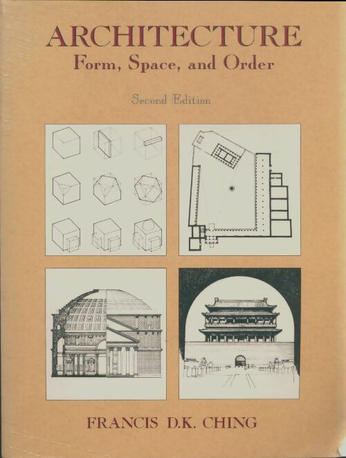 Livrenpoche : Architecture : Form, space and order - Francis Ching - Livre