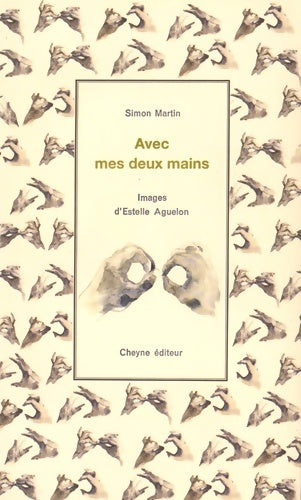 Livrenpoche : Avec mes deux mains - Simon Martin - Livre