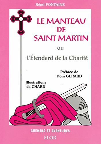 Livrenpoche : Le manteau de Saint Martin - Rémi Fontaine - Livre