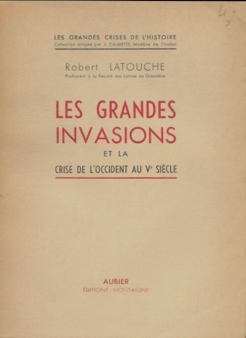 Livrenpoche : Les grandes invasions et la crise de l'Occident au Ve siècle - Robert Latouche - Livre