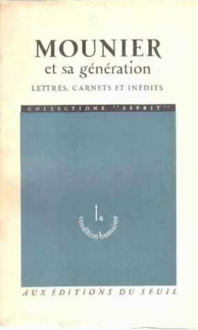 Livrenpoche : Mounier et sa génération  - Collectif - Livre