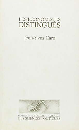 Livrenpoche : Les économistes distingués - Jean-Yves Caro - Livre