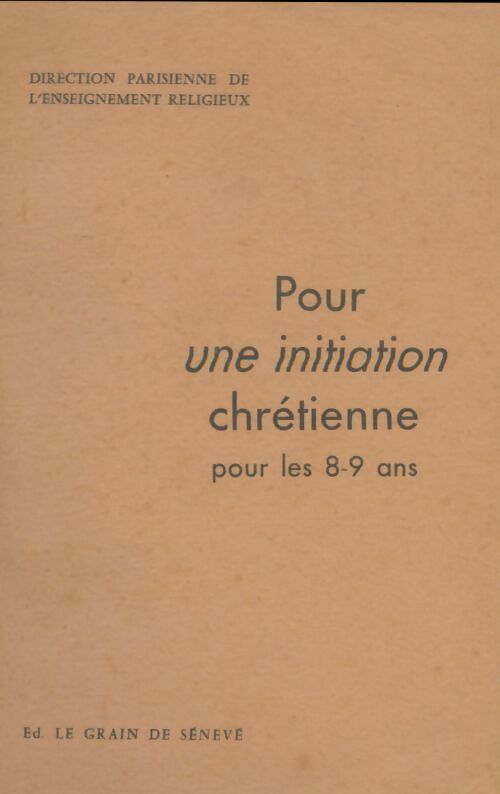 Livrenpoche : Pour une initiation chrétienne pour les 8-9 ans - Collectif - Livre