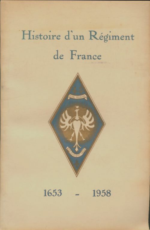 Livrenpoche : Histoire d'un régiment de France1653-1958 - Collectif - Livre