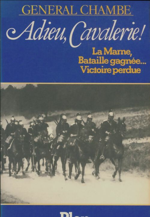Livrenpoche : Adieu, cavalerie - Général Chambe - Livre