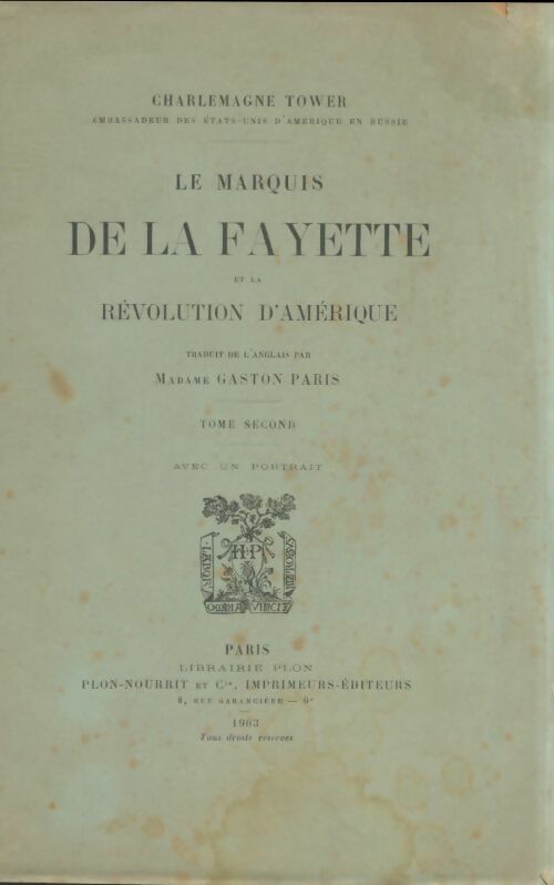 Livrenpoche : Le marquis de La Fayette et la révolution d'Amérique Tome II - Gaston Paris - Livre