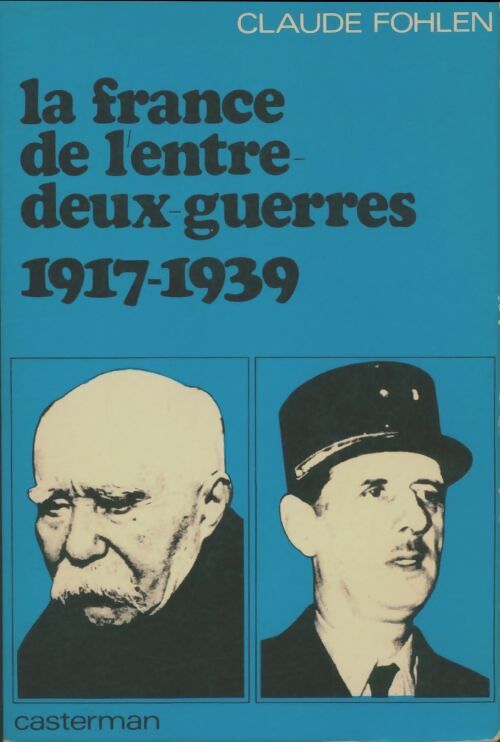 Livrenpoche : La France de l'entre deux-guerre 1917-1939 - Claude Fohlen - Livre