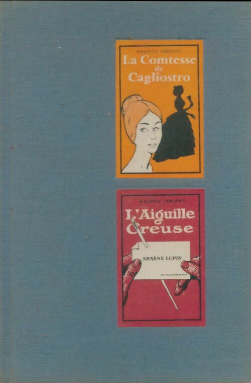 Livrenpoche : La comtesse de Cagliostro / L'aiguille creuse - Maurice Leblanc - Livre