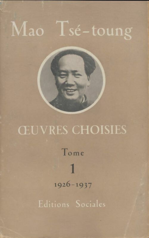 Livrenpoche : Oeuvres choisies Tome I - Mao Tsé-Toung - Livre