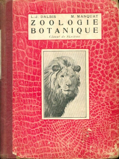 Zoologie-Botanique classe de sixième - L.J. Manquat -  Gigord GF - Livre