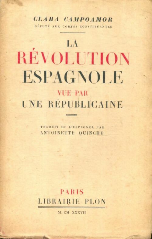 Livrenpoche : La révolution espagnole vue par une républicaine - Clara Campoamor - Livre