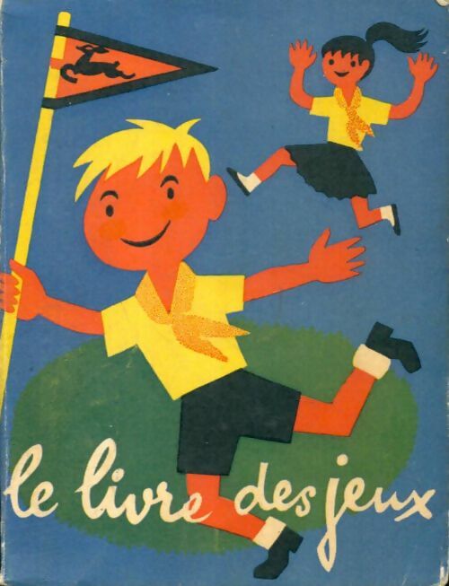 Le livre des jeux - Collectif -  Association des éclaireurs de France - Livre