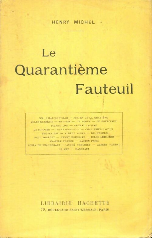 Livrenpoche : Le quarantième fauteuil - Henry Michel - Livre