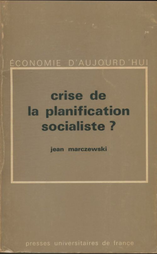 Livrenpoche : Crise de la planification socialiste? - Jean Marczewski - Livre
