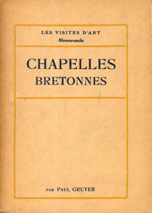 Livrenpoche : Chapelles bretonnes - Paul Gruyer - Livre