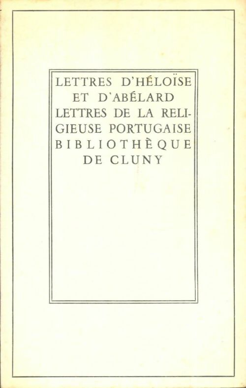 Livrenpoche : Lettres d'Héloise et d'Abélard / Lettres de la religieuse portugaise - Collectif - Livre
