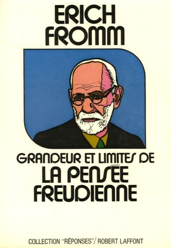 Livrenpoche : Grandeur et limites de la pensée freudienne - Erich Fromm - Livre