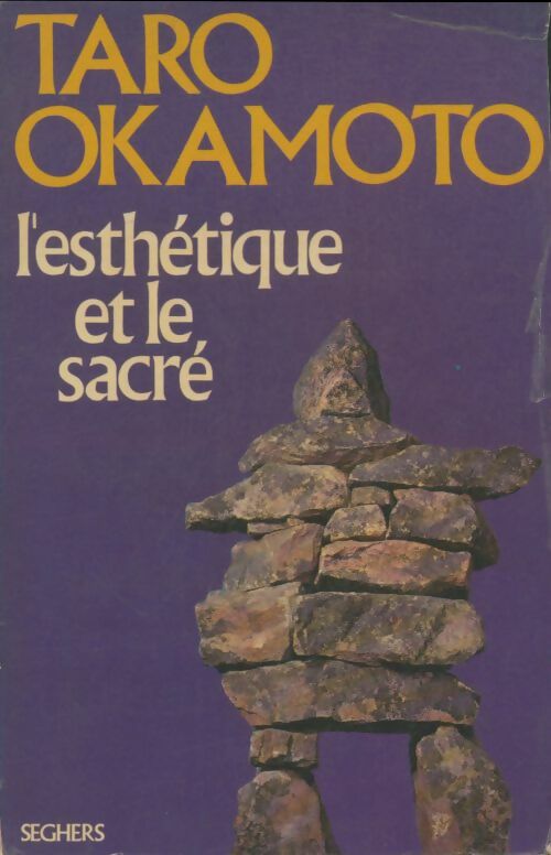 Livrenpoche : L'esthétique et le sacré - Taro Okamoto - Livre