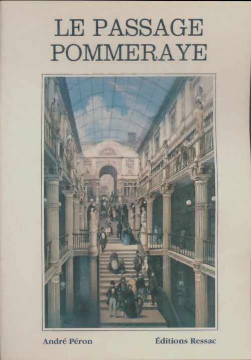 Livrenpoche : Le passage Pommeraye - André Péron - Livre