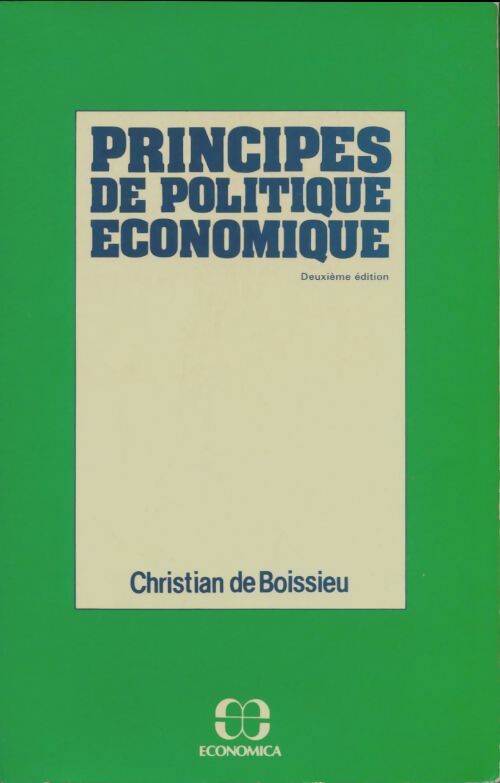 Livrenpoche : Principes de politique économique - Christian De Boissieu - Livre