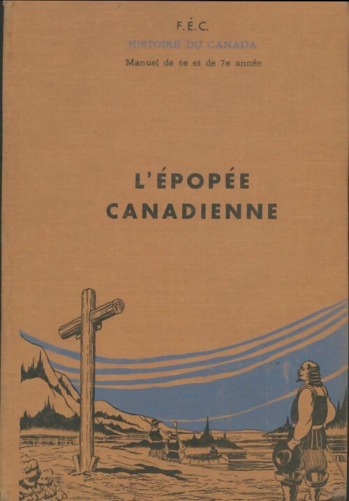 Livrenpoche : L'épopée canadienne - Collectif - Livre
