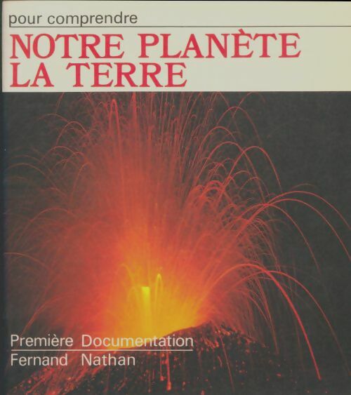 Livrenpoche : Notre planète la terre - Collectif - Livre