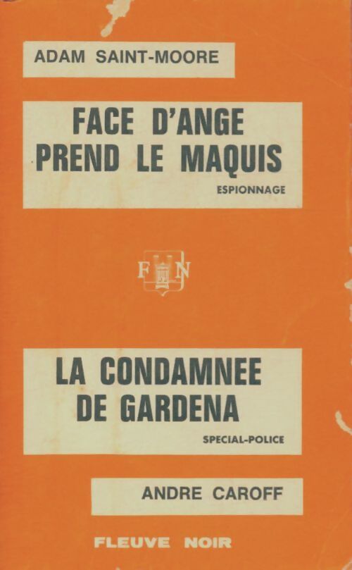 Livrenpoche : Face d'Ange prend le maquis / La condamnée de Gardena - Collectif - Livre
