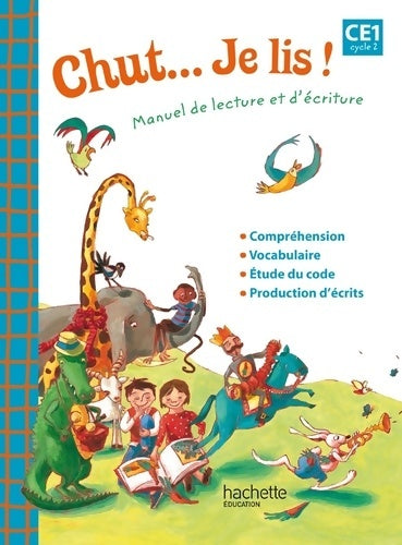 Livrenpoche : Chut... Je lis ! - Méthode de lecture CE1 - Livre élève - Ed. 2012 - Patrice Gourdet - Livre