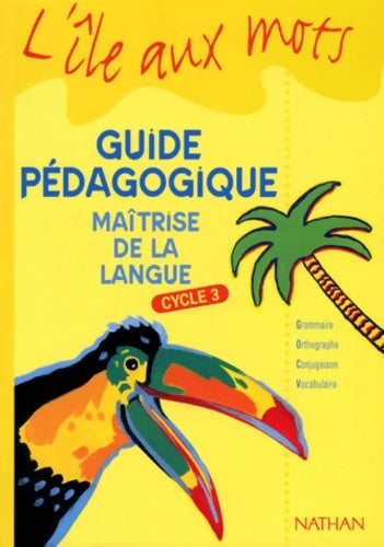 Livrenpoche : L'île aux mots multiclasse cycle 3 maître - Pachet - Livre
