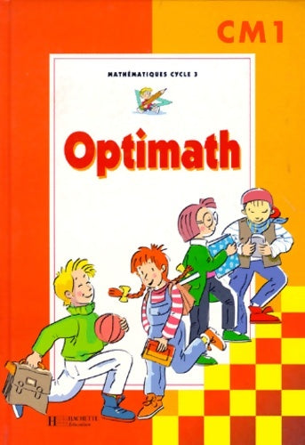 Livrenpoche : Optimath CM1. Mathématiques cycle 3 - Eiller - Livre