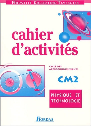 Livrenpoche : Physique technologie CM2 - Tavernier - Livre