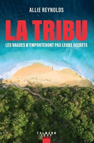 Livrenpoche : La Tribu - Allie Reynolds - Livre