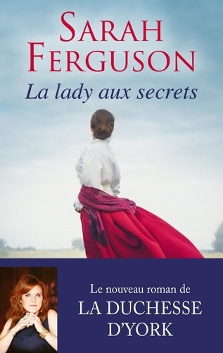 Livrenpoche : La lady aux secrets - Sarah Ferguson - Livre