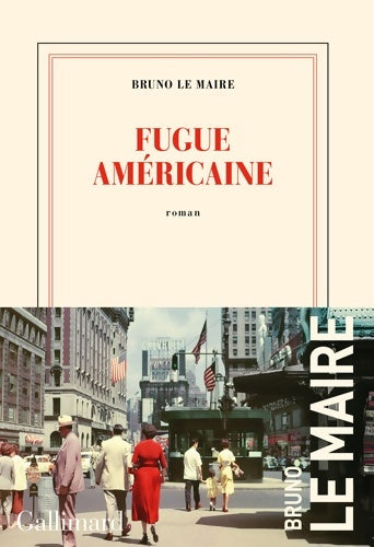 Livrenpoche : Fugue américaine - Bruno Le Maire - Livre