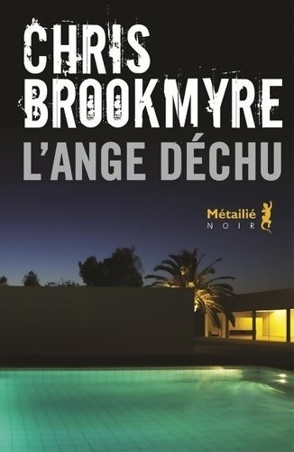 Livrenpoche : L'Ange déchu - Chris Brookmyre - Livre