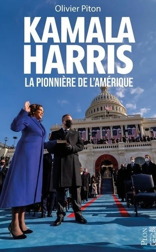 Livrenpoche : Kamala Harris la pionnière de l'Amérique - Olivier Piton - Livre