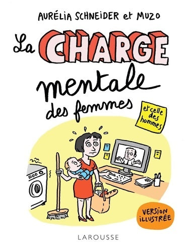 Livrenpoche : La Charge mentale des femmes et celle des hommes illustrée - Aurélia Schneider - Livre