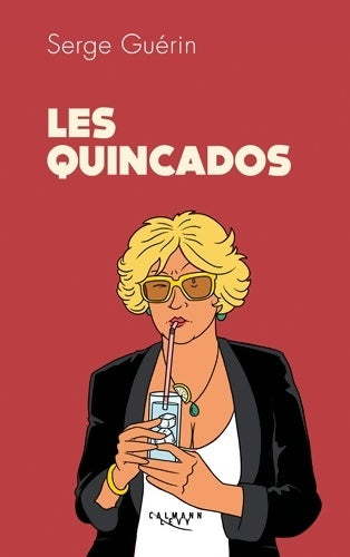 Livrenpoche : Les Quincados - Serge Guérin - Livre