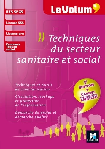 Livrenpoche : Le Volum' BTS Techniques du secteur sanitaire et social - SP3S - N°8 - 3e édition - Corinne Tran - Livre