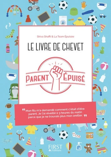 Livrenpoche : Le livre de chevet du Parent épuisé - Parent Epuisé - Livre