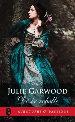 Livrenpoche : Désir rebelle - Julie Garwood - Livre