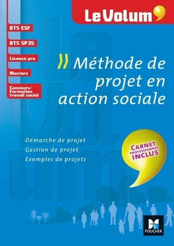 Livrenpoche : Méthode de projet en action sociale - Le Volum' BTS - N°19 - Vincent Chevreux - Livre