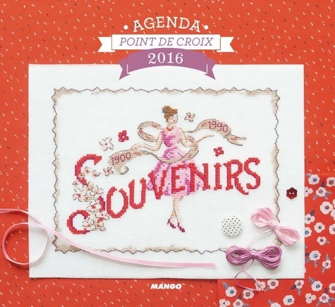 Livrenpoche : AGENDA 2016 : SOUVENIRS SOUVENIRS - Collectif - Livre