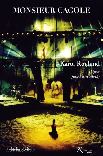 Livrenpoche : Monsieur Cagole - Karol Rouland - Livre