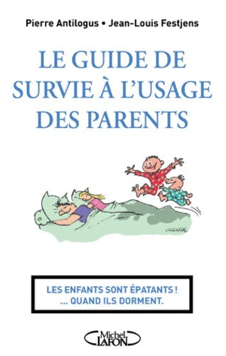 Livrenpoche : GUIDE DE SURVIE A L'USAGE DES - Pierre Antilogus - Livre