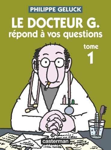 Livrenpoche : Le docteur G. Répond à vos questions - Philippe Geluck - Livre