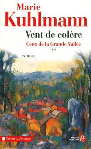 Livrenpoche : Vent de colère : Ceux de la Grande Vallée 2 - Marie Kuhlmann - Livre