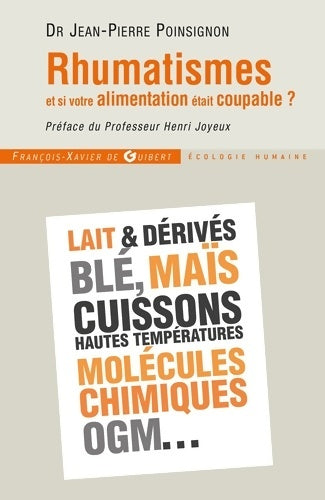 Livrenpoche : Rhumatismes : Et si votre alimentation était coupable ? - Jean-Pierre Poinsignon - Livre