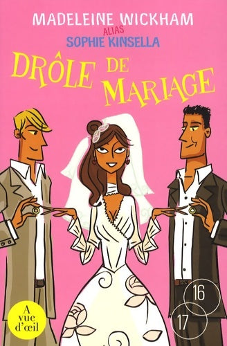 Livrenpoche : Drôle de mariage - Madeleine Wickham - Livre